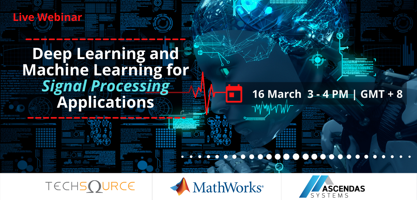 [Live Webinar] Deep Learning And Machine Learning For Signal Processing ...